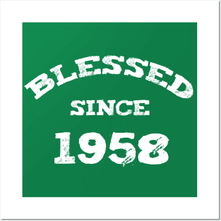 Blessed Since 1958 Cool Blessed Christian Birthday Posters and Art